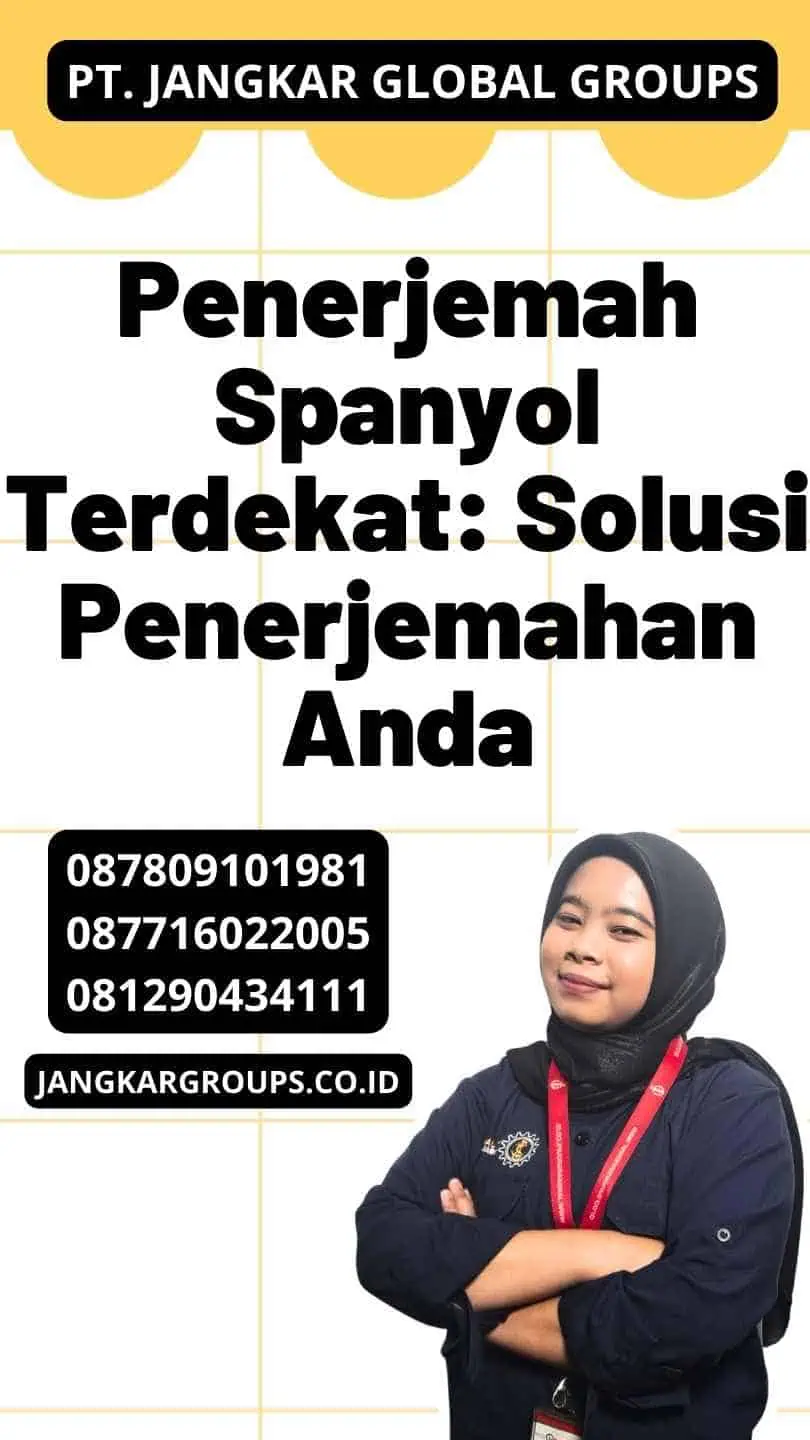 Penerjemah Spanyol Terdekat: Solusi Penerjemahan Anda