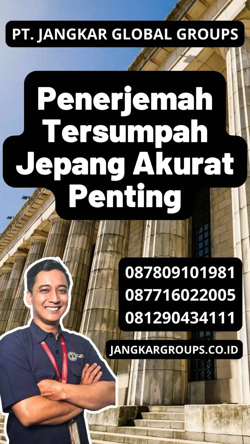 Penerjemah Tersumpah Jepang Akurat Penting