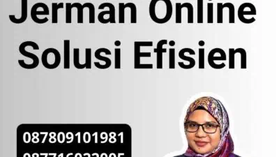 Penerjemah Tersumpah Jerman Online Solusi Efisien