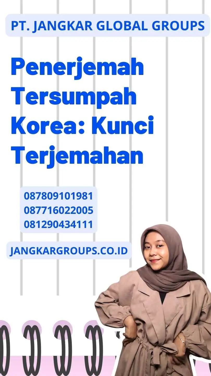 Penerjemah Tersumpah Korea: Kunci Terjemahan