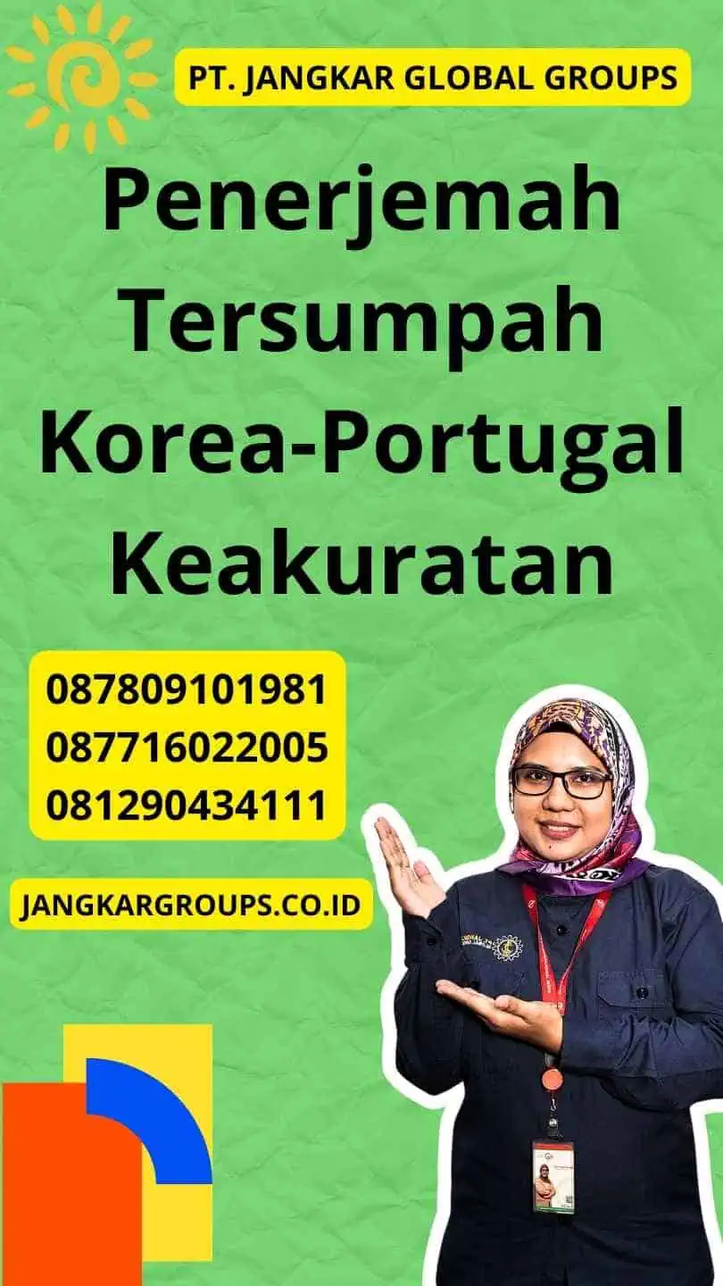 Penerjemah Tersumpah Korea-Portugal Keakuratan