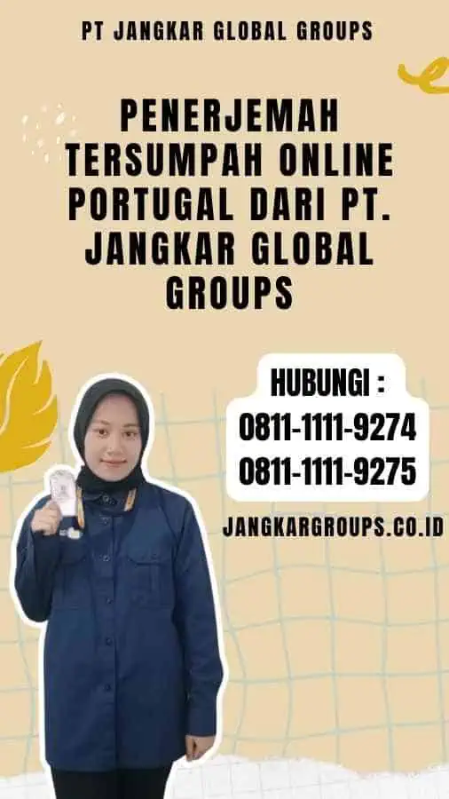 Penerjemah Tersumpah Online Portugal dari PT. Jangkar Global Groups