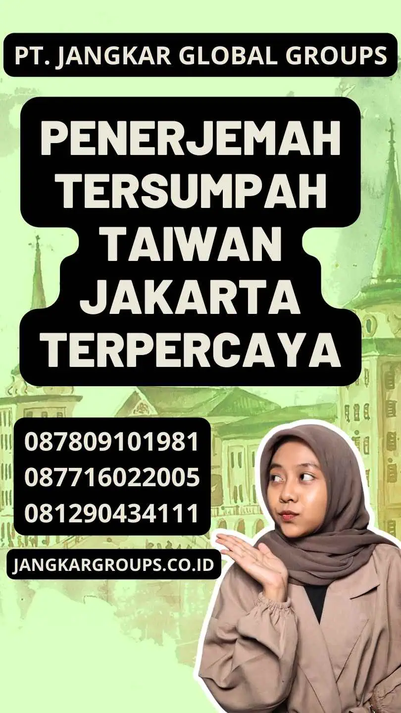 Penerjemah Tersumpah Taiwan Jakarta Terpercaya