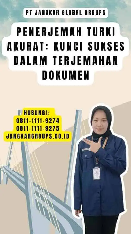 Penerjemah Turki Akurat Kunci Sukses dalam Terjemahan Dokumen