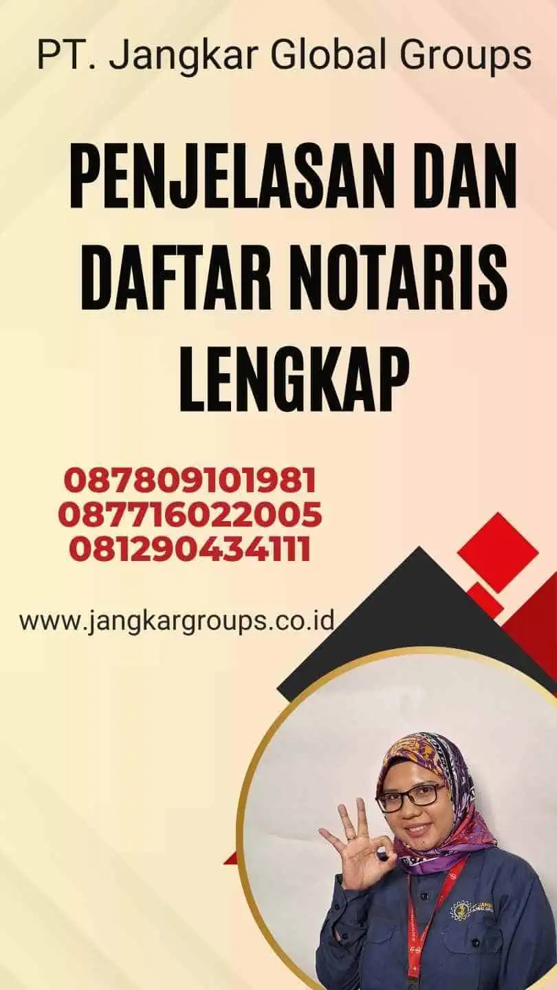 Penjelasan dan Daftar Notaris Lengkap