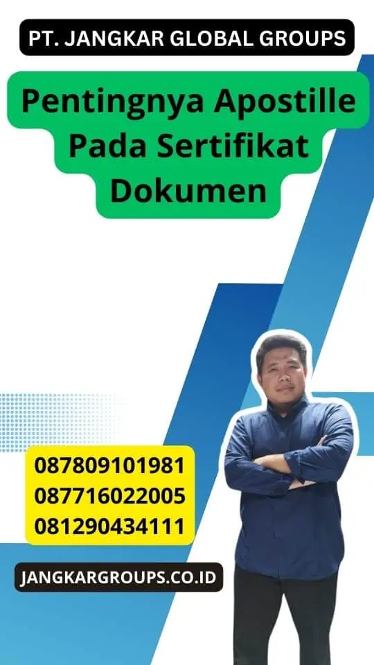 Pentingnya Apostille Pada Sertifikat Dokumen