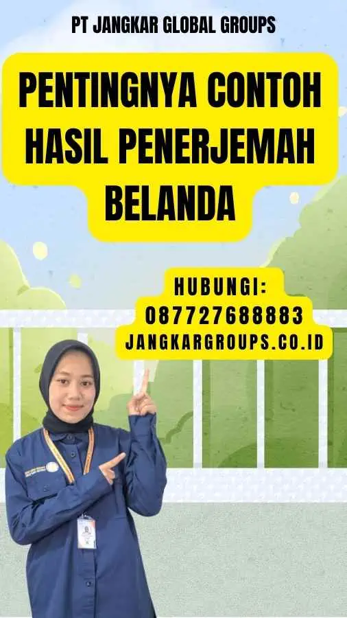 Pentingnya Contoh Hasil Penerjemah Belanda