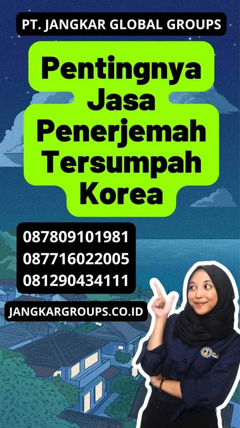 Pentingnya Jasa Penerjemah Tersumpah Korea