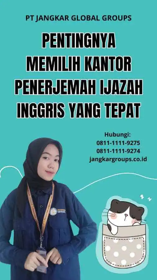 Pentingnya Memilih Kantor Penerjemah Ijazah Inggris yang Tepat