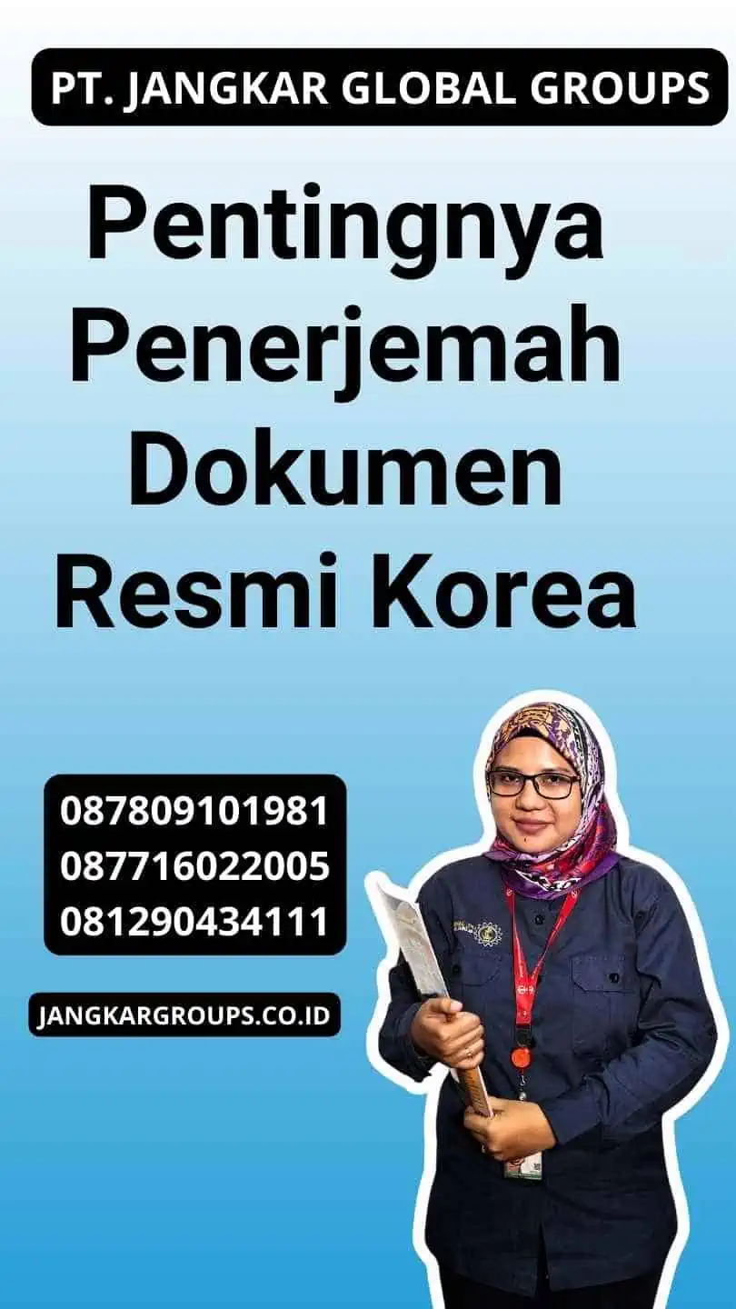 Pentingnya Penerjemah Dokumen Resmi Korea