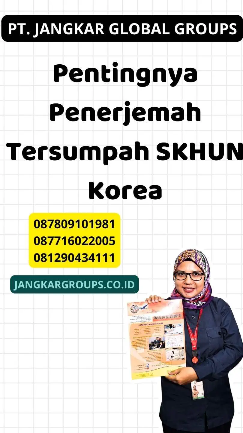 Pentingnya Penerjemah Tersumpah SKHUN Korea