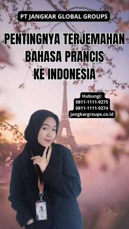 Pentingnya Terjemahan Bahasa Prancis Ke Indonesia