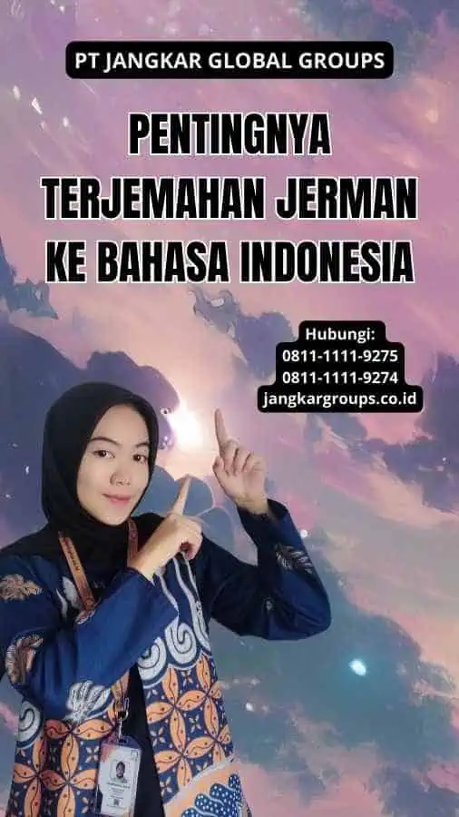 Pentingnya Terjemahan Jerman Ke Bahasa Indonesia