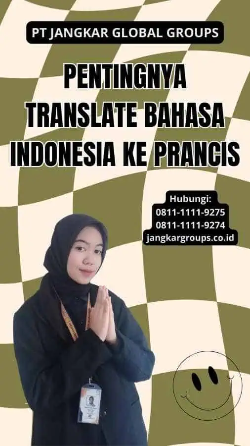 Pentingnya Translate Bahasa Indonesia Ke Prancis