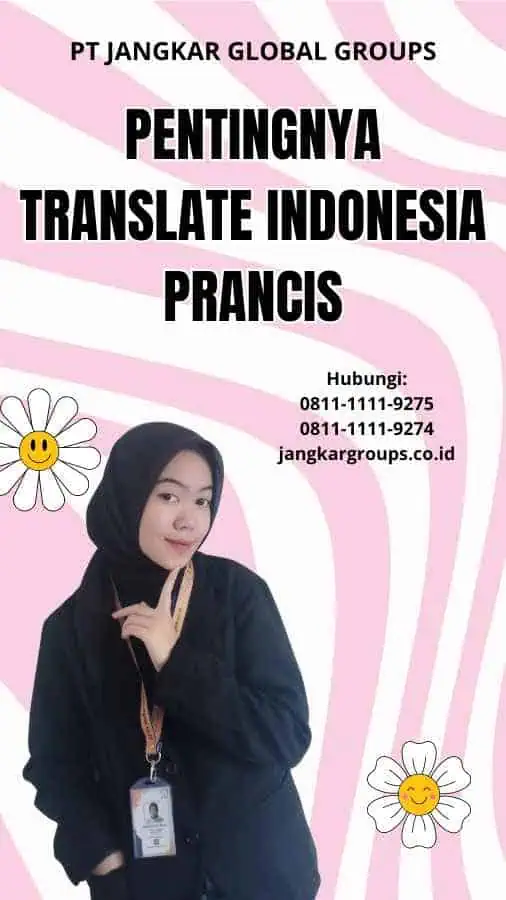 Pentingnya Translate Indonesia Prancis