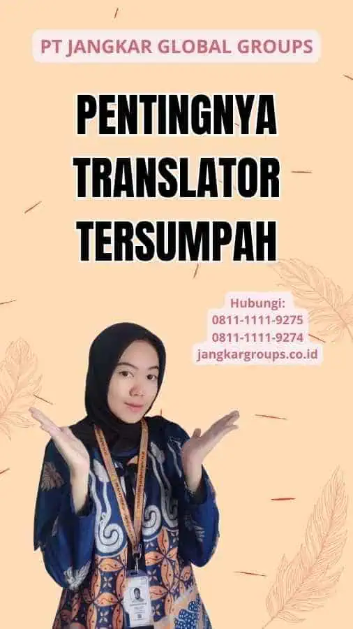 Pentingnya Translator Tersumpah