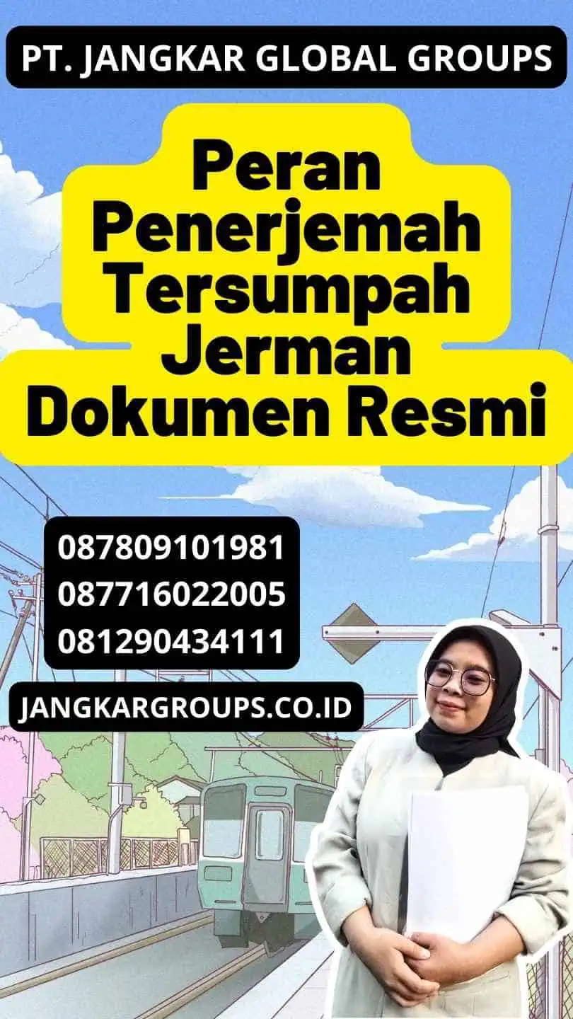 Peran Penerjemah Tersumpah Jerman Dokumen Resmi