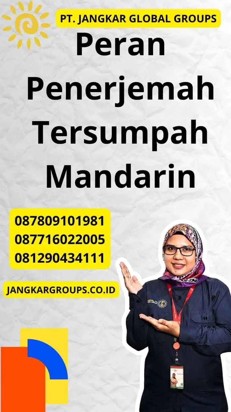 Peran Penerjemah Tersumpah Mandarin