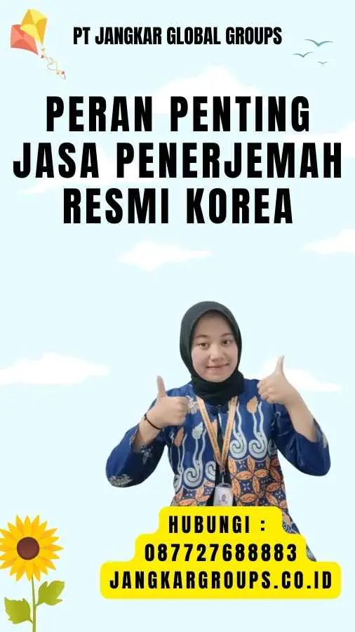 Peran Penting Jasa Penerjemah Resmi Korea