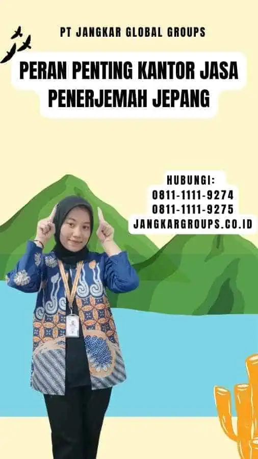 Peran Penting Kantor Jasa Penerjemah Jepang