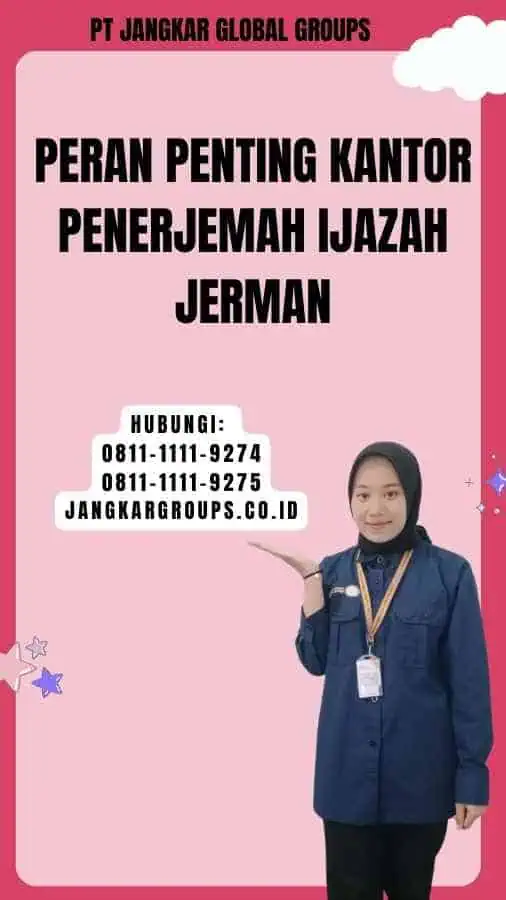 Peran Penting Kantor Penerjemah Ijazah Jerman