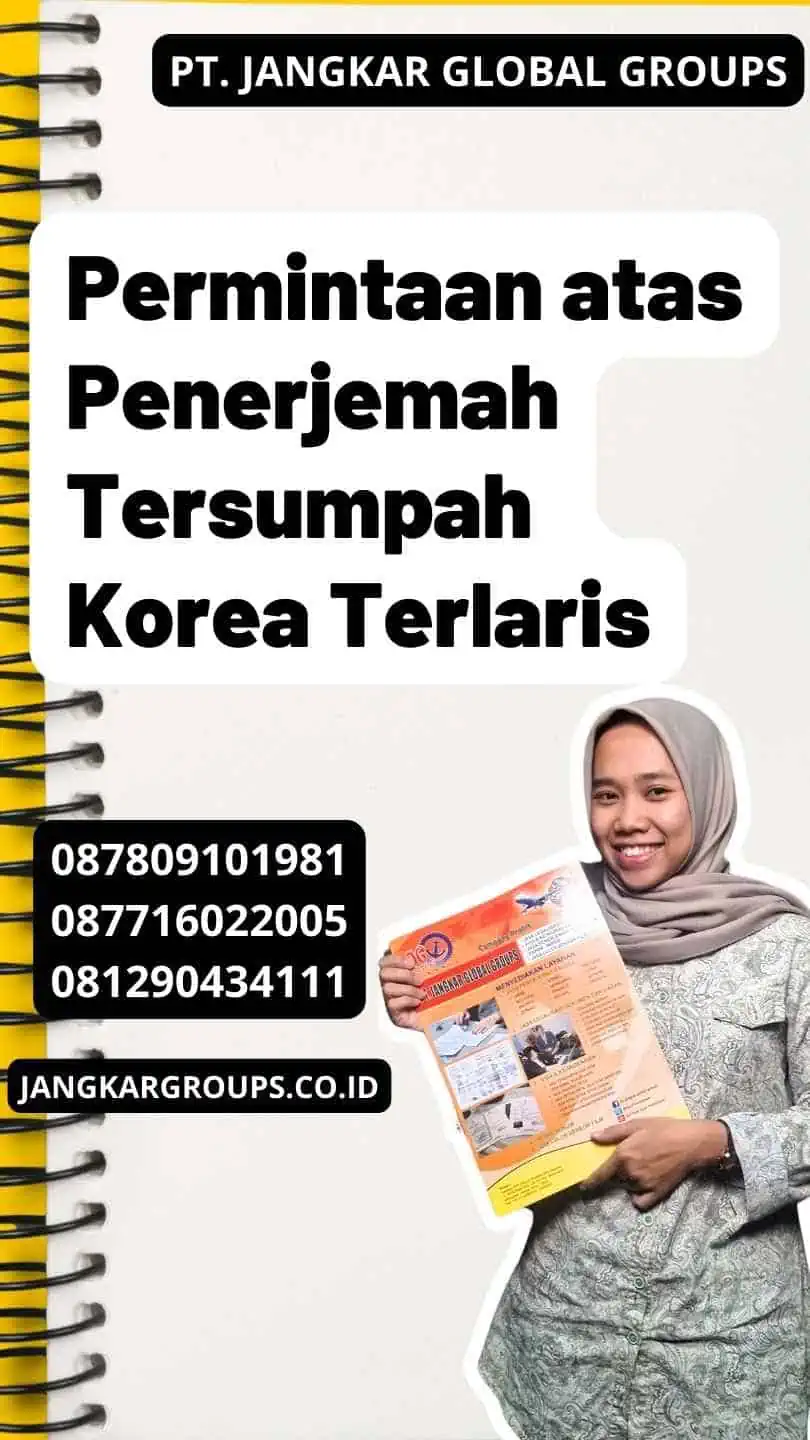 Permintaan atas Penerjemah Tersumpah Korea Terlaris