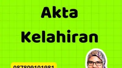 Persyaratan Pembuatan Akta Kelahiran