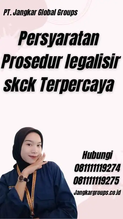 Persyaratan Prosedur legalisir skck Terpercaya