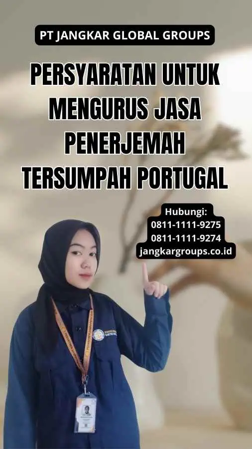 Persyaratan untuk Mengurus Jasa Penerjemah Tersumpah Portugal