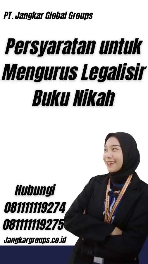 Persyaratan untuk Mengurus Legalisir Buku Nikah