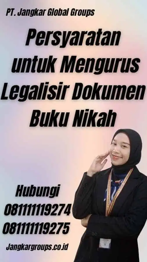 Persyaratan untuk Mengurus Legalisir Dokumen Buku Nikah