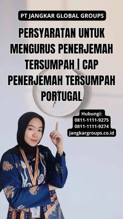 Persyaratan untuk Mengurus Penerjemah Tersumpah | cap penerjemah tersumpah portugal