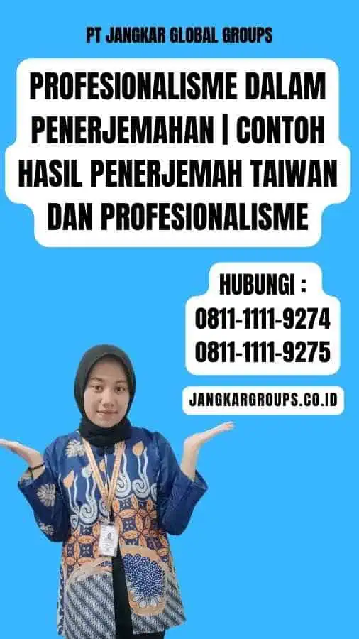 Profesionalisme dalam Penerjemahan contoh hasil penerjemah taiwan dan Profesionalisme