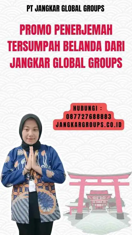 Promo Penerjemah Tersumpah Belanda dari Jangkar Global Groups