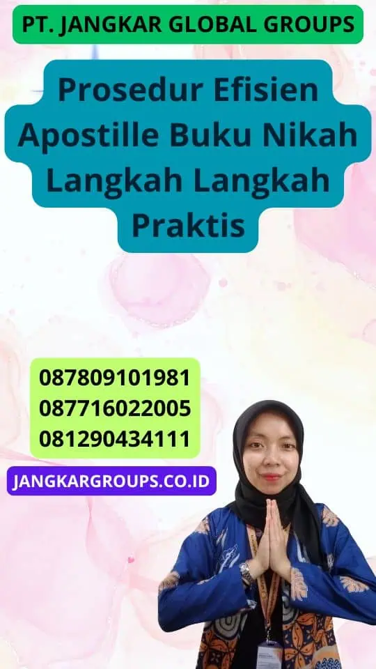 Prosedur Efisien Apostille Buku Nikah Langkah Langkah Praktis