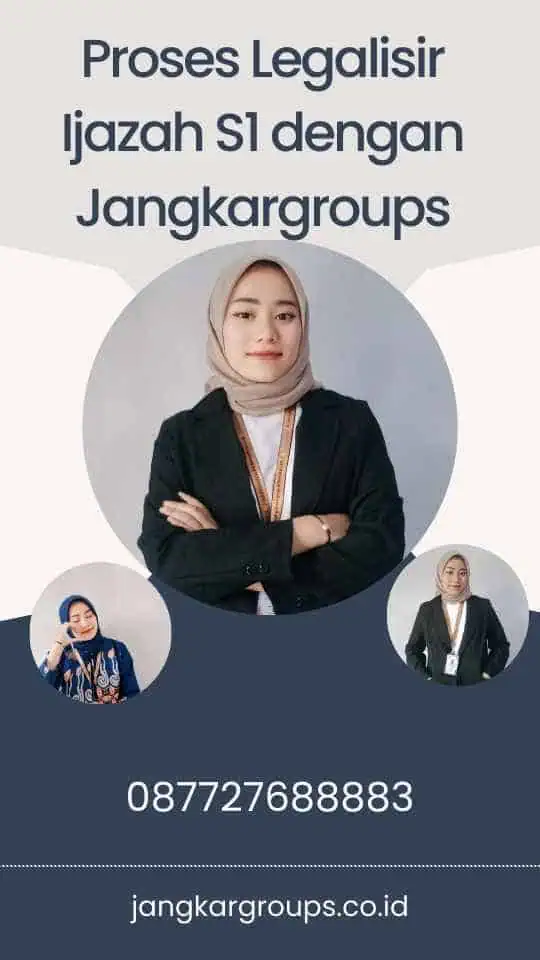 Proses Legalisir Ijazah S1 dengan Jangkargroups