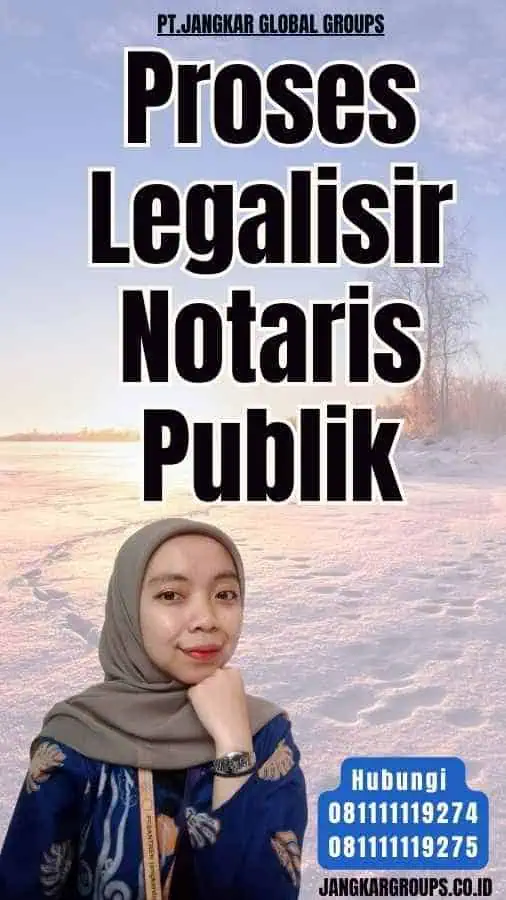 Proses Legalisir Notaris Publik