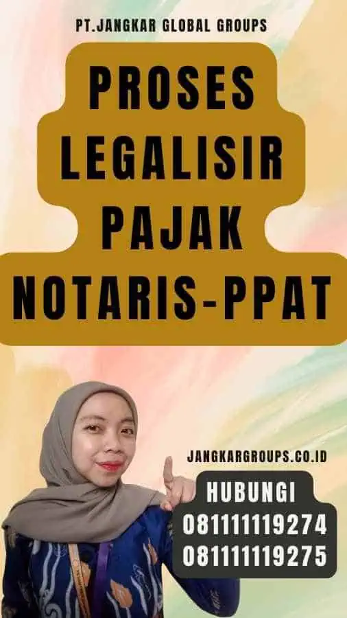 Proses Legalisir Pajak Notaris-PPAT