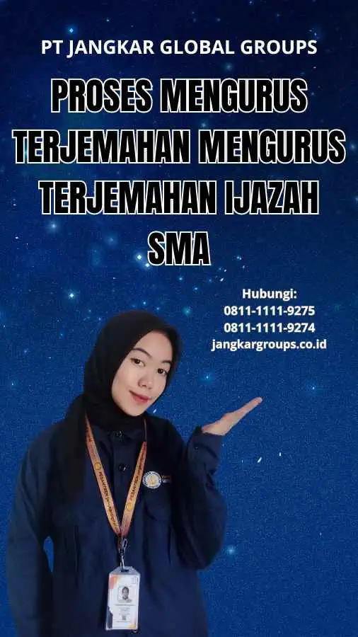 Proses Mengurus Terjemahan Mengurus Terjemahan Ijazah SMA