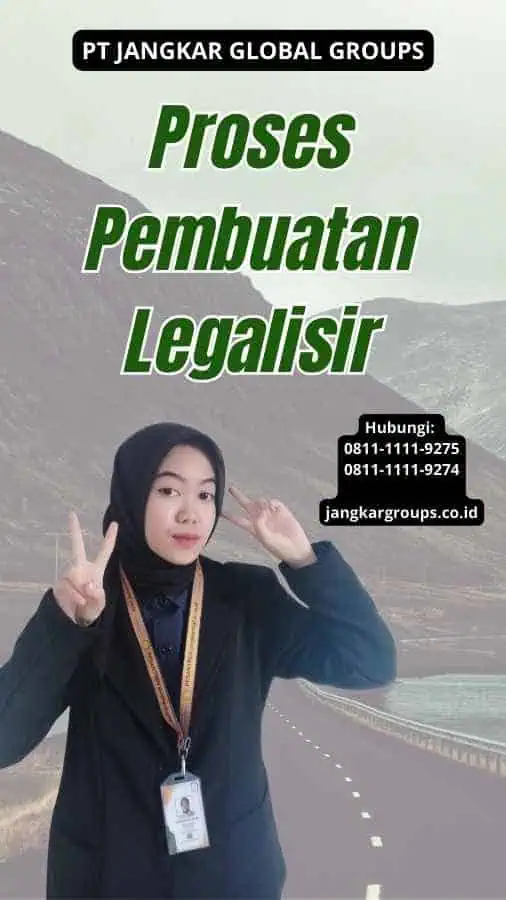 Proses Pembuatan Legalisir