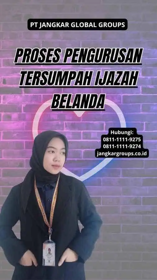 Proses Pengurusan Tersumpah Ijazah Belanda