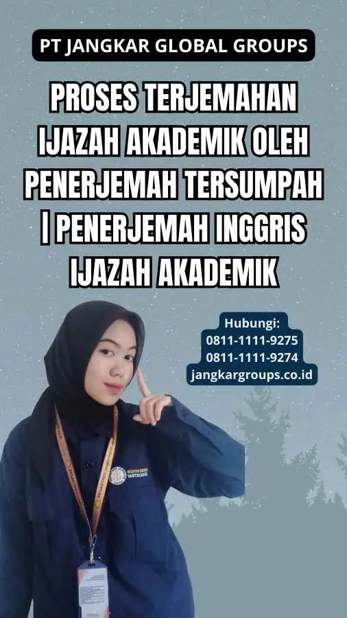 Proses Terjemahan Ijazah Akademik oleh Penerjemah Tersumpah | penerjemah inggris ijazah akademik