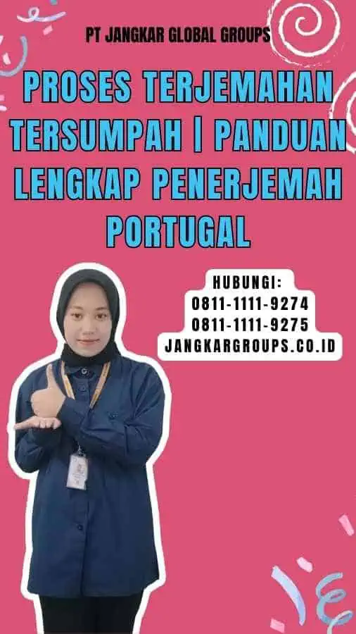 Proses Terjemahan Tersumpah Panduan Lengkap Penerjemah Portugal