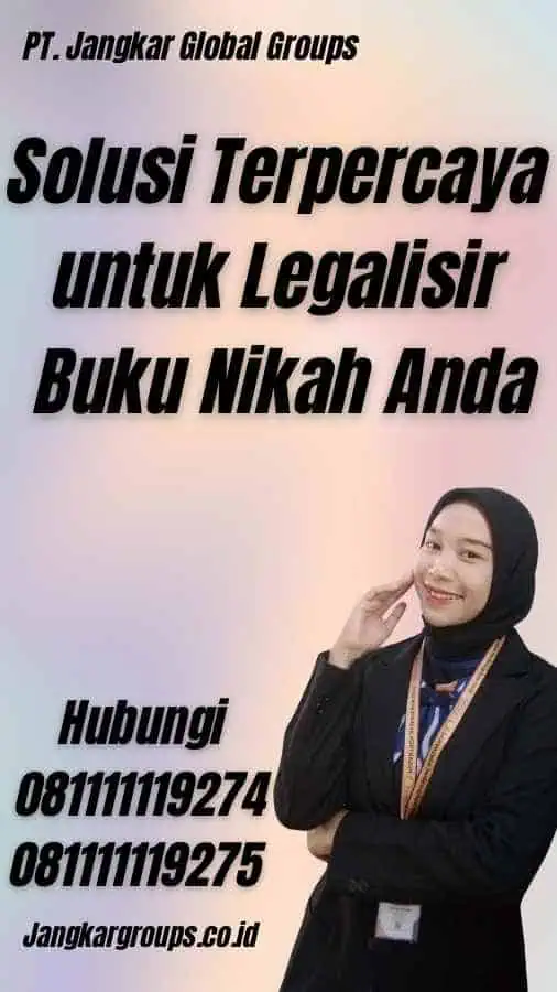 Solusi Terpercaya untuk Legalisir Buku Nikah Anda