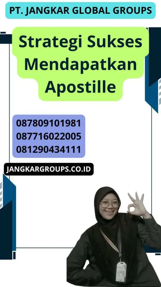 Strategi Sukses Mendapatkan Apostille