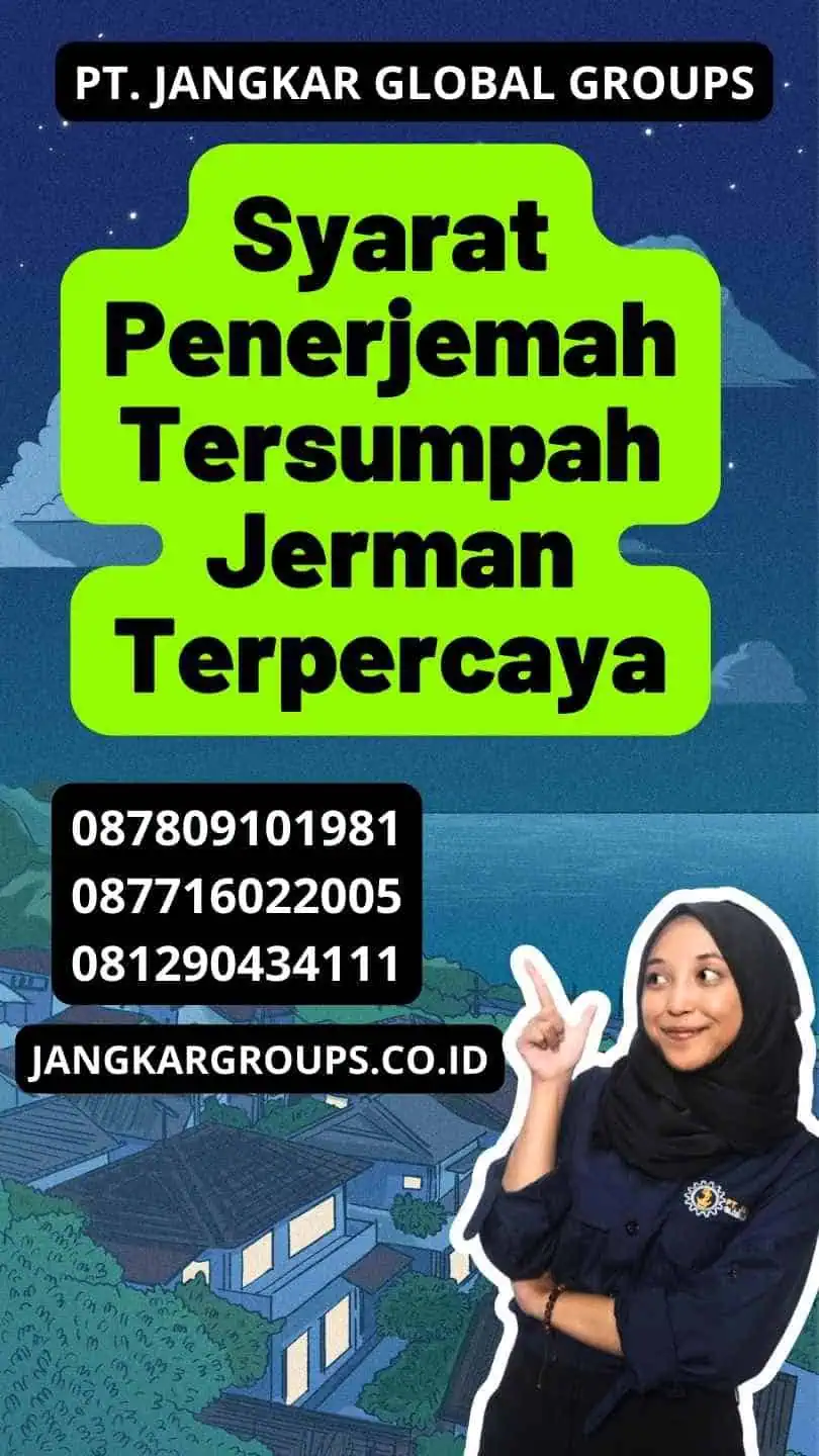 Syarat Penerjemah Tersumpah Jerman Terpercaya