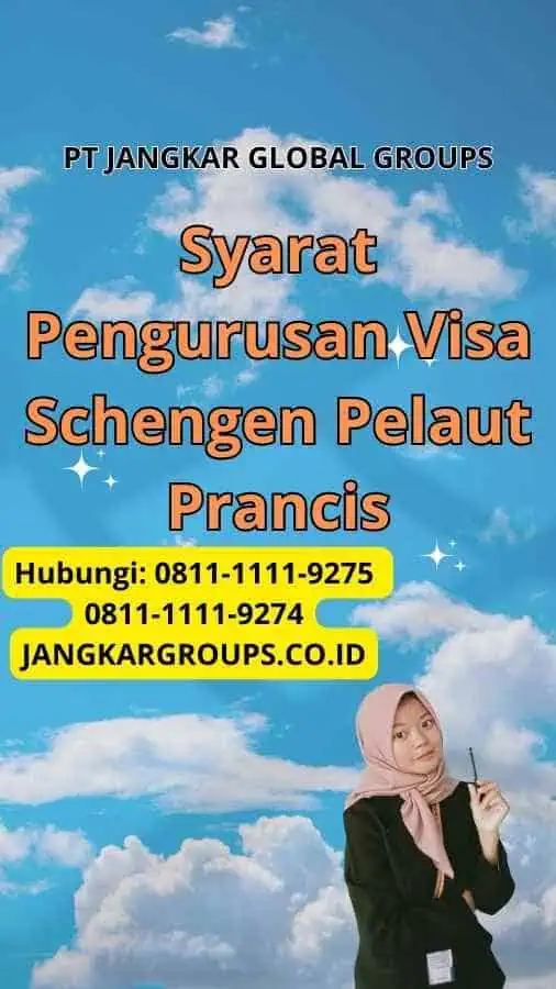 Syarat Pengurusan Visa Schengen Pelaut Prancis