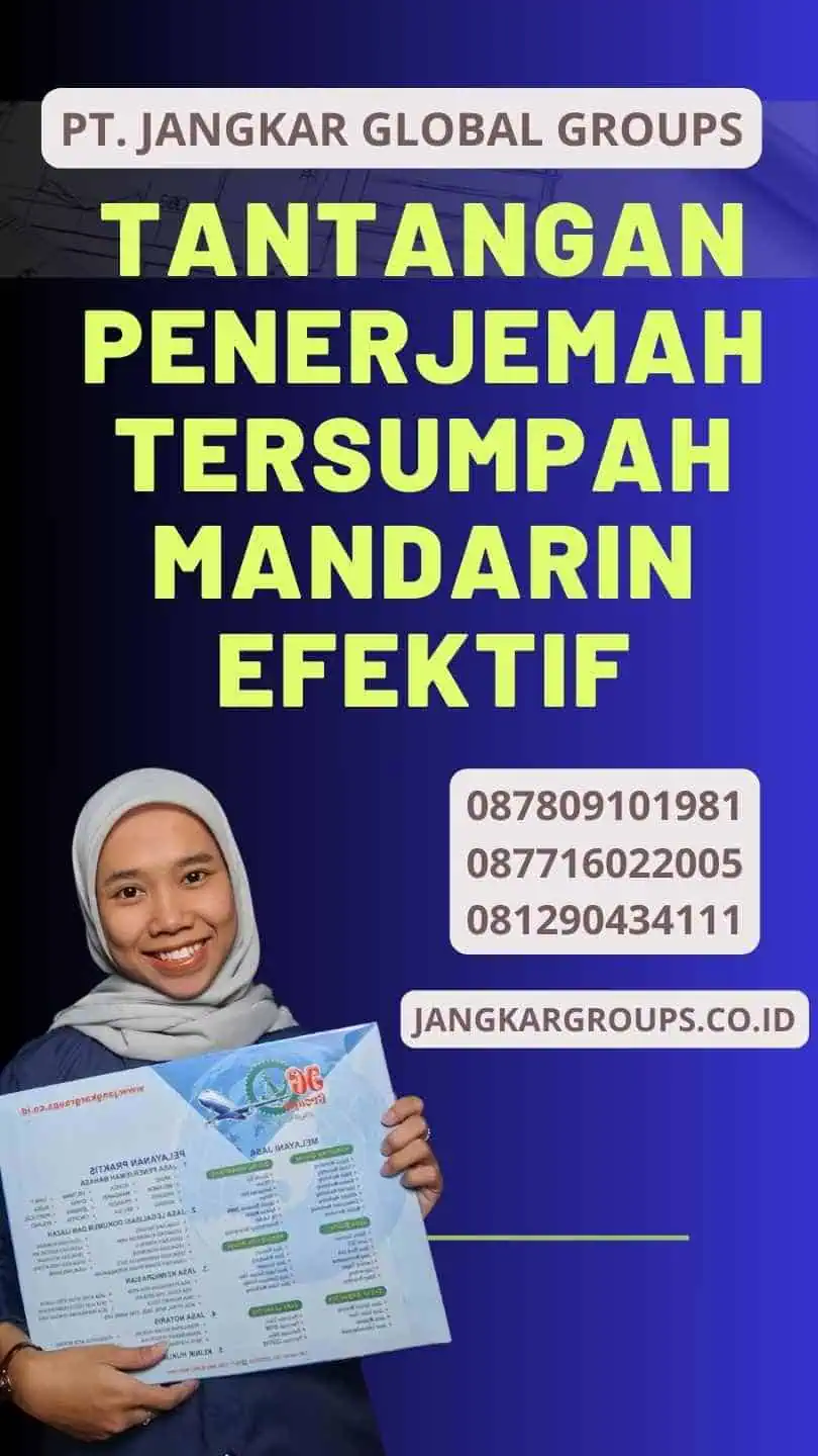 Tantangan Penerjemah Tersumpah Mandarin Efektif