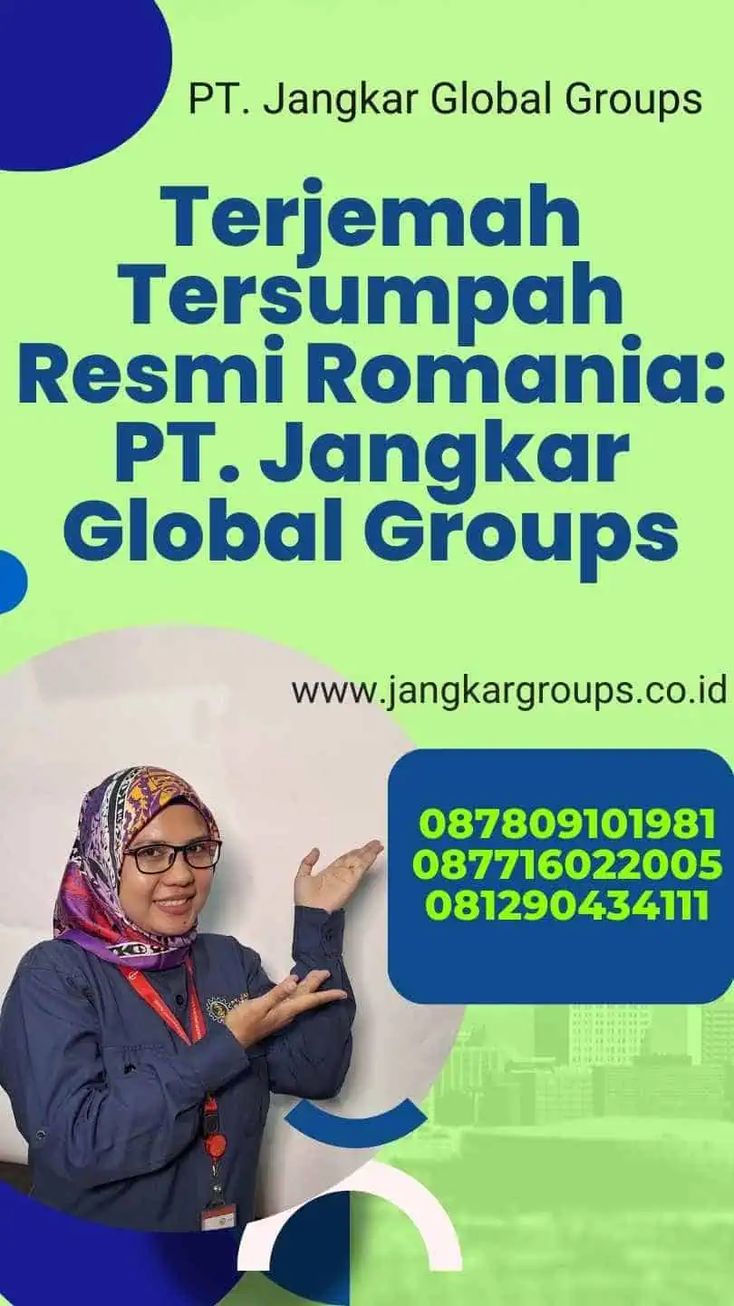 Terjemah Tersumpah Resmi Romania: PT. Jangkar Global Groups