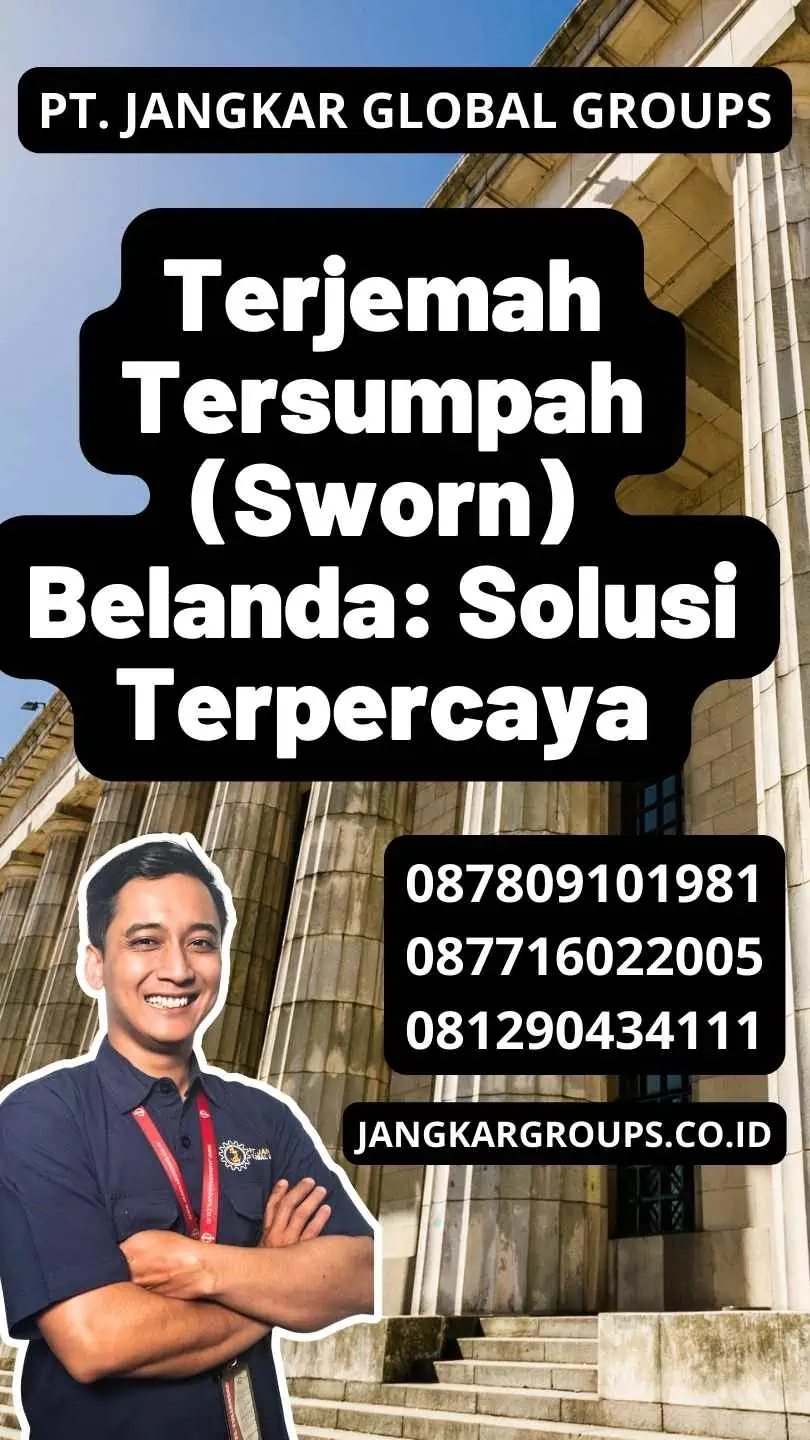 Terjemah Tersumpah (Sworn) Belanda: Solusi Terpercaya